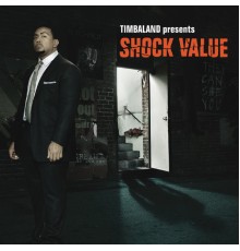 Timbaland - Shock Value