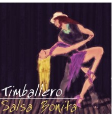 Timballero - Salsa Bonita