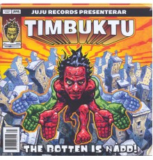 Timbuktu - The botten is nådd