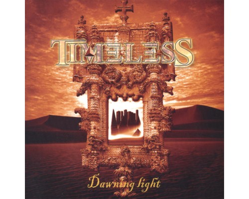 Timeless - Dawning Light