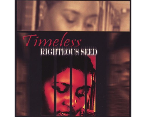 Timeless - Righteous Seed