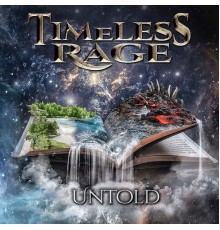 Timeless Rage - Untold