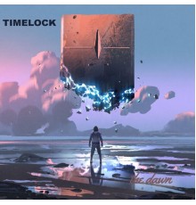 Timelock - The Dawn