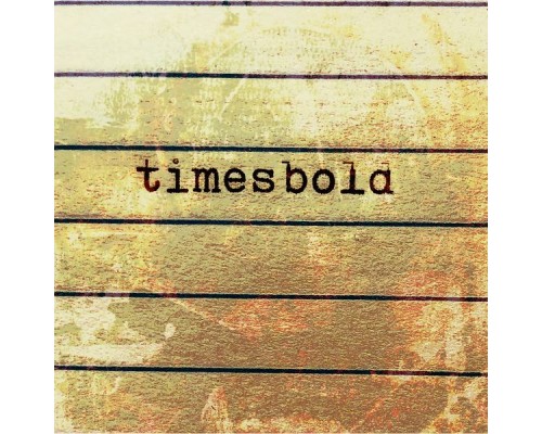 Timesbold - Anyone's Dream