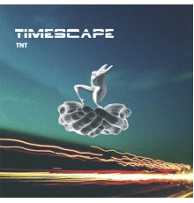 Timescape - TNT