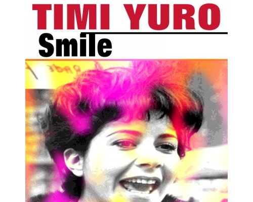 Timi Yuro - Smile