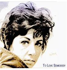 Timi Yuro - To Love Somebody