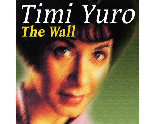 Timi Yuro - The Wall