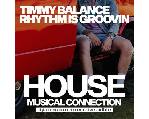 Timmy Balance - Rhythm Is Groovin