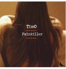 Timo - Painkiller