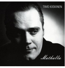 Timo Kiiskinen - Matkalla