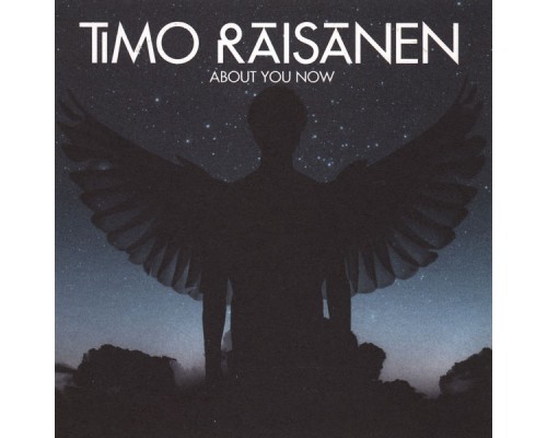 Timo Räisänen - About You Now