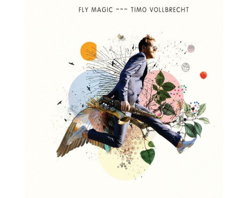 Timo Vollbrecht - Fly Magic