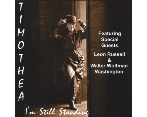 Timothea - I'm Still Standing