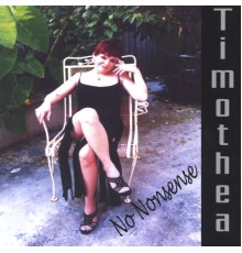 Timothea - No Nonsense