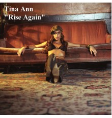 Tina Ann - Rise Again