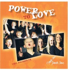 Tina Buchholtz - Power to Love