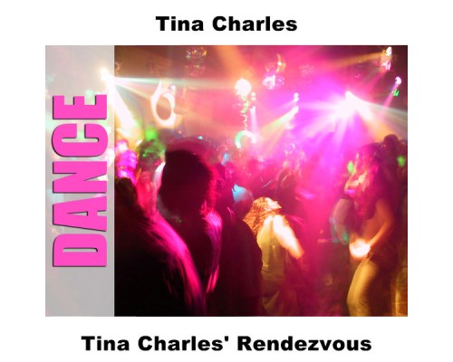 Tina Charles - Tina Charles' Rendezvous