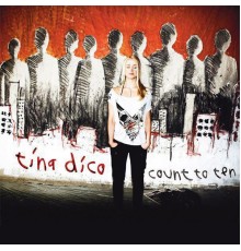 Tina Dico - Count To Ten