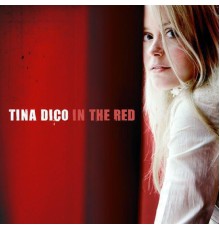 Tina Dico - In The Red