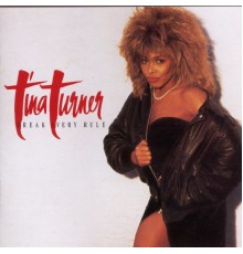 Tina Turner - Break Every Rule