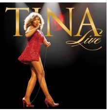 Tina Turner - Tina Live (Live in Arnhem)