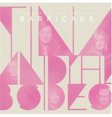 Tina and the B-Sides - Barricade