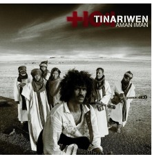 Tinariwen - Aman Iman