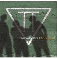 Tingvall Trio - In Concert (Live)