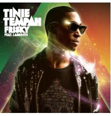 Tinie Tempah - Frisky