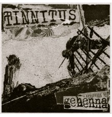 Tinnitus - Gehenna