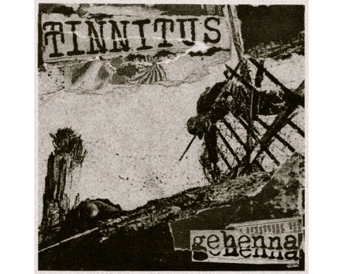 Tinnitus - Gehenna