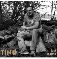 Tino - Just In Time