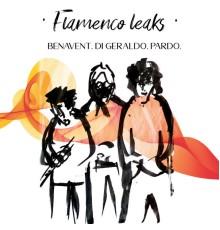 Tino Di Geraldo, Carles Benavent & Jorge Pardo - Flamenco Leaks