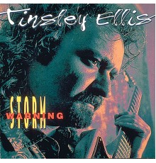 Tinsley Ellis - Storm Warning