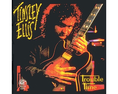 Tinsley Ellis - Trouble Time