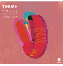 Tinush - Heavy (Remixes)