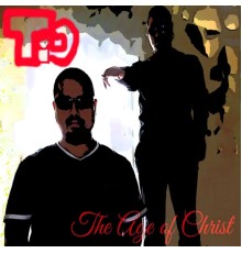 Tio - The Age of Christ