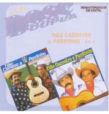 Tião Carreiro & Pardinho - Dose Dupla Vol 9