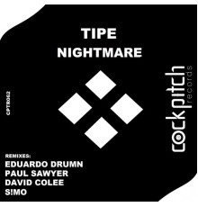 Tipe - Nightmare