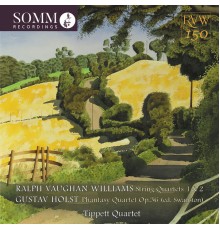 Tippett Quartet - Vaughan Williams & Holst: String Quartets