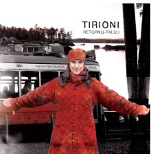 Tirioni & Sirpa Taivainen - Retorno-Paluu