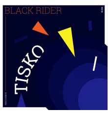 Tisko - Black Rider