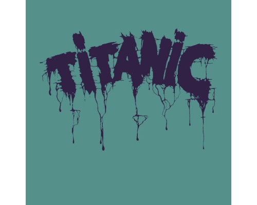 Titanic - Titanic