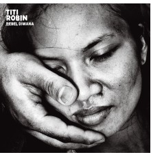 Titi Robin - Rebel Diwana