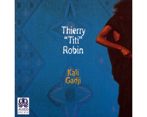 Titi Robin - Kali Gadji