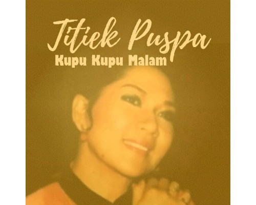 Titiek Puspa - Kupu Kupu Malam