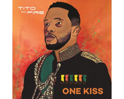 Tito Da Fire - One Kiss