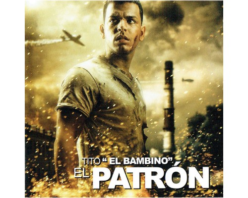 Tito "El Bambino" - El Patrón