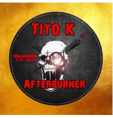 Tito K. - Afterburner (Original Mix)